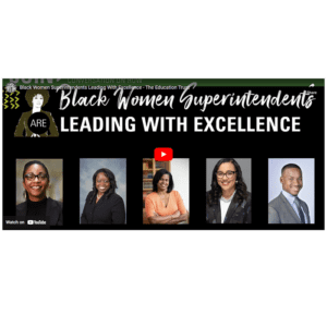 Black Women Superintendents Leading with Excellence
