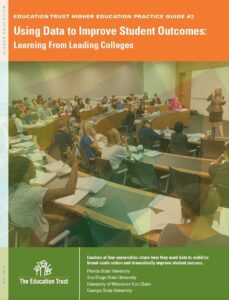 Using Data To Improve Student Outcomes: Learning From Leading Colleges ...