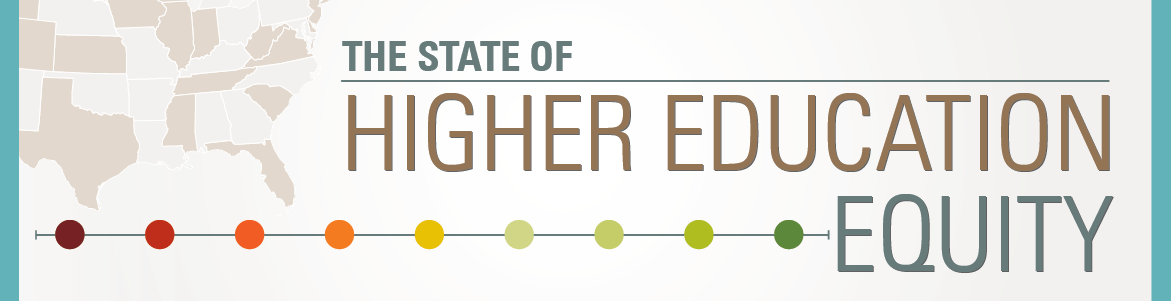 interferens Skrøbelig hylde The State of Higher Education Equity - The Education Trust