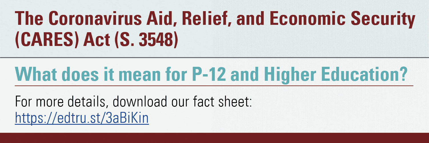 The Coronavirus Aid, Relief, And Economic Security (CARES) Act (S. 3548 ...