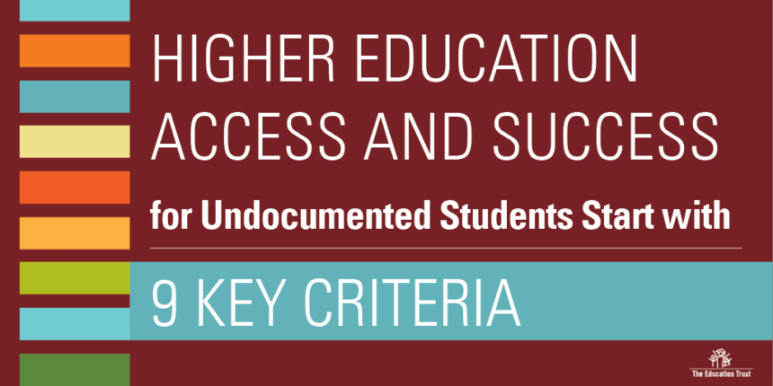 Higher Education Access and Success for Undocumented Students Start ...