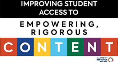 improving student access to empowering, rigorous content