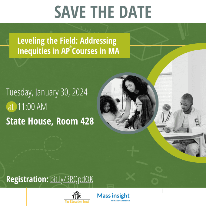 Save the Date: Leveling the Field: Addressing Inequities in AP Courses in MA