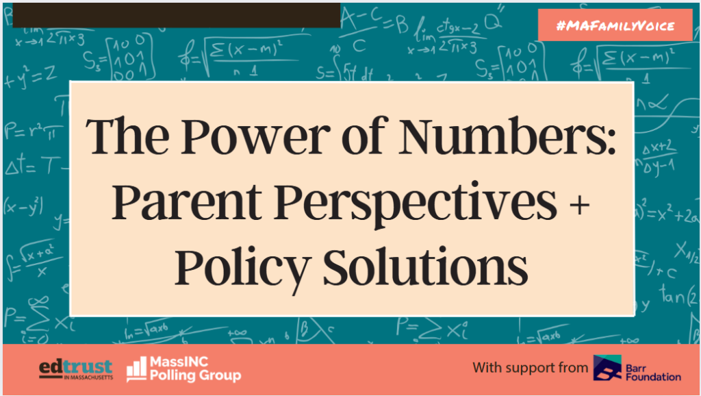 The Power of Numbers Parent Perspectives and Policy Solutions