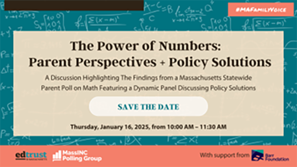 Save the Date the Power of Numbers Parent Perspectives and Policy Solutions announcement slide