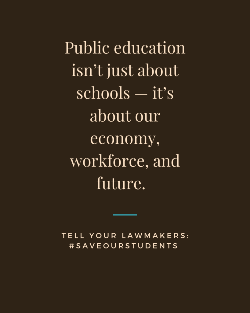 Social media tile: Public education isn’t just about schools — it’s about our economy, workforce, and future.