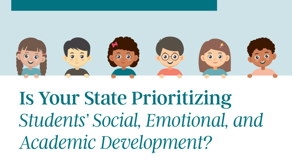 Banner: Is your state prioritizing students' social, emotional and academic development? With illustration of six multiethnic children