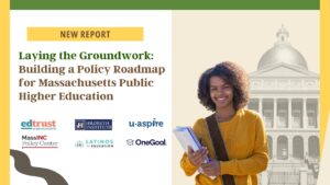 New Roadmap Charts Bold Path for Equitable Public Higher Education in Massachusetts