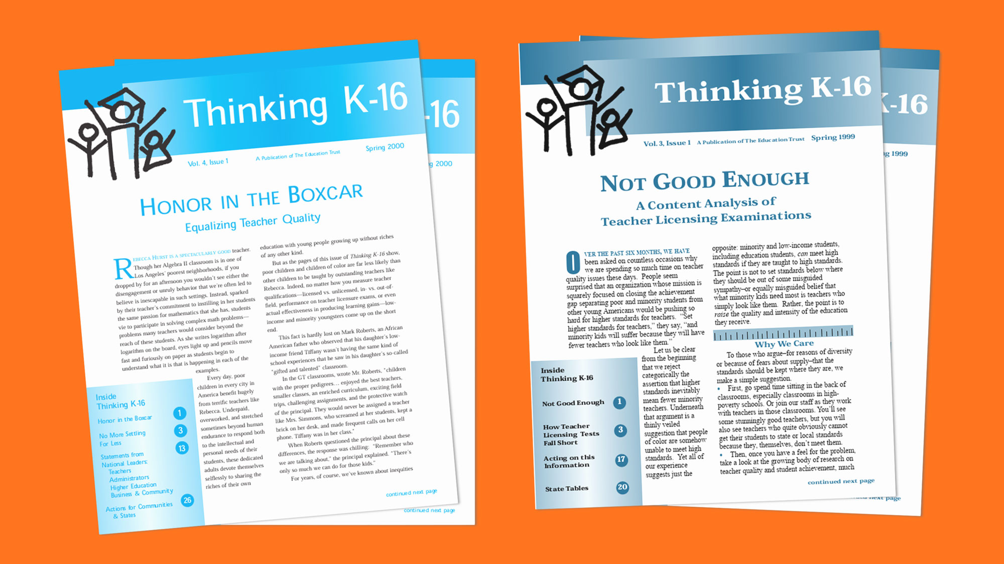 Covers of two reports Thinking K-16: Honor in the Boxcar Equalizing Teacher Quality and Thinking K-16: Not Good Enough A Content Analysis of Teacher Licensing Examinations